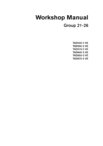 Volvo Penta TAD540-873VE Workshop Manual - Groups 21-26 Engine, Fuel & Cooling Service