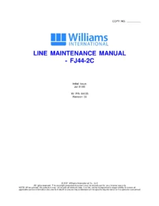 Williams International FJ44-2C Turbofan Engine Line Maintenance Manual P/N 64135 Revision 56