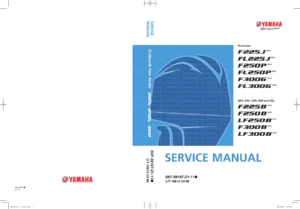 Yamaha F225 F250 F300 Outboard Service Manual - 2021 2nd Edition PDF