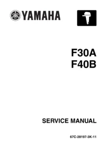 Yamaha F30A F40B Outboard Service Manual 2007 - 67C-28197-3K-11 PDF