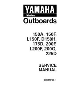 Yamaha Outboard 150A 150F L150F D150H 175D 200F L200F 200G 225D Service Manual 1998