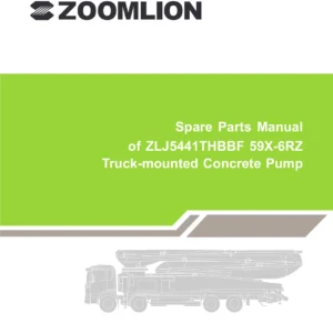 Zoomlion ZLJ5441THBBF 59X-6RZ Truck-Mounted Concrete Pump Spare Parts Manual
