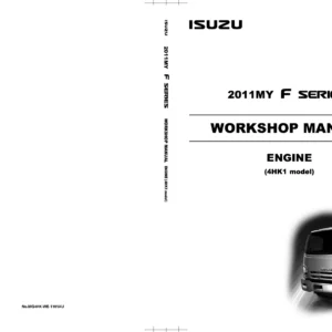 2011 Isuzu F-Series Truck Workshop Manual - Complete Engine, Chassis & Body Service PDF
