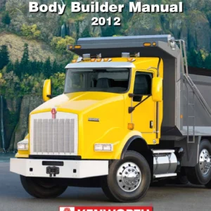 2012 Kenworth Heavy Duty Body Builder Manual - T800 W900 C500 Chassis PDF