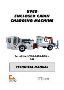 AARD UV80 Enclosed Cabin Charging Machine Technical Manual - Full PDF Workshop Guide