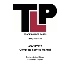 ASV RT-120 R350T Compact Track Loader Complete Service Manual