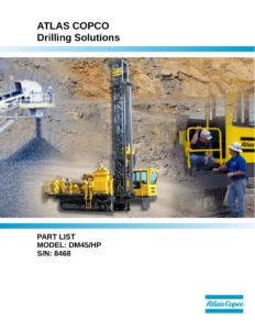 Atlas Copco DM45/HP DM45 Rotary Drill Rig Parts Catalog Manual - Serial 8468 PDF
