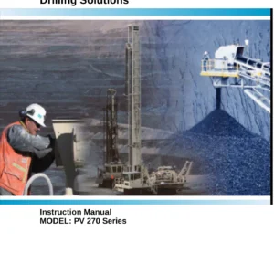 Atlas Copco PV-270 Series Blasthole Drill Instruction Manual - PV-271 & PV-275 Safety, Operation & Maintenance PDF