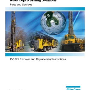 Atlas Copco PV-275 Blasthole Drill Removal and Replacement Instructions Manual