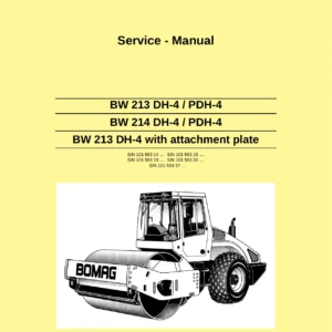 BOMAG BW213 DH-4 BW214 DH-4 PDH-4 Service Manual 00891171 – Single Drum Roller Repair Guide PDF