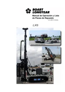 Boart Longyear LX6 Manual de Operación y Lista de Partes - Perforadora PDF