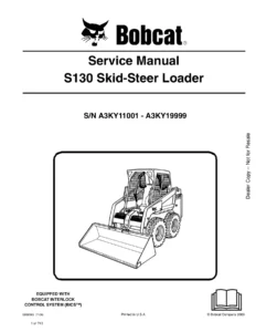 Bobcat S130 Skid-Steer Loader Service Manual 6986565 - 2009 PDF Workshop Guide
