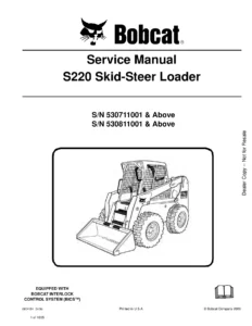 Bobcat S220 Skid-Steer Loader Service Manual - S/N 530711001 & Above, 530811001 & Above