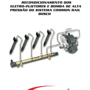 Bosch Common Rail System Technical Training Manual - CP1 CP2 CP3 Injector and High Pressure Pump Reconditioning
