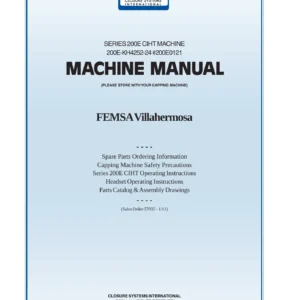CSI Series 200E CIHT Capping Machine Manual 200E-KH4252-24 #200E0121 - Operation, Maintenance, Troubleshooting & Parts Catalog PDF