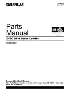 Caterpillar 246C Skid Steer Loader Parts Manual 2007 SEBP4570 – Instant PDF Download