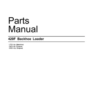 Caterpillar 420F Backhoe Loader Parts Manual PDF - SEBP5945-05 Catalog Download