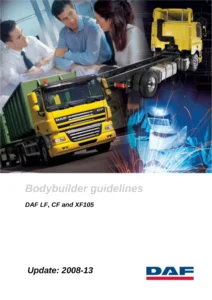 DAF LF CF XF105 Bodybuilder Guidelines 2008-13 PDF - Chassis, Superstructure & Electrical Upfit Manual