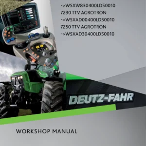 Deutz-Fahr Agrotron 7210 7230 7250 TTV Workshop Manual - Complete Repair & Diagnostic Guide
