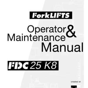 Fantuzzi Reggiane FDC 25 K8 Forklift Operator and Maintenance Manual