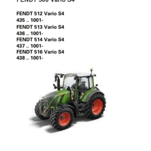Fendt 512 513 514 516 Vario S4 Workshop Service Manual - X990.005.538.013