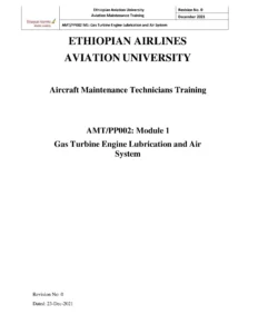 Gas Turbine Engine Lubrication and Air System - Aircraft Maintenance Technician Training Manual AMT/PP002 Module 1