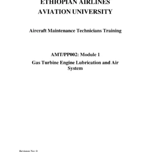 Gas Turbine Engine Lubrication and Air System - Aircraft Maintenance Technician Training Manual AMT/PP002 Module 1