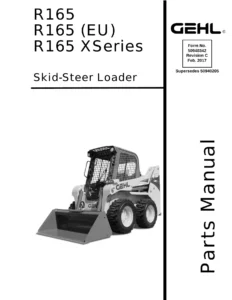 Gehl R165, R165 (EU) & R165 X-Series Skid-Steer Loader Parts Manual 2017 - PDF