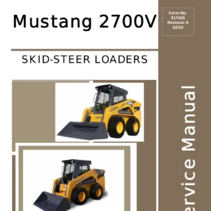 Gehl V270 & Mustang 2700V Skid-Steer Loader Service Manual PDF - Form 917435 Rev A Download