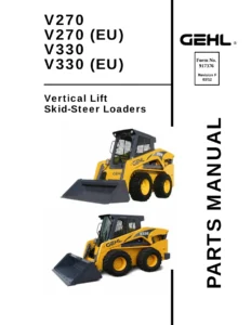 Gehl V270 V330 Vertical Lift Skid-Steer Loader Parts Manual 917376 Rev F - Instant PDF Download