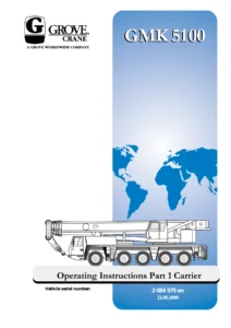 Grove GMK 5100 Operating Instructions Manual - Carrier & Superstructure PDF