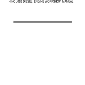 Hino J08E Shovel Diesel Engine Workshop Manual PDF - Complete Repair Guide