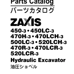 Hitachi ZAXIS 450-3 450LC-3 470H-3 470LCH-3 500LC-3 520LCH-3 470R-3 470LCR-3 520LCR-3 Hydraulic Excavator Parts Catalog Manual P1J1-1-3