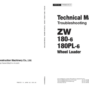 Hitachi ZW180-6 & ZW180PL-6 Wheel Loader Technical Troubleshooting Manual - TTPD850-EN-01