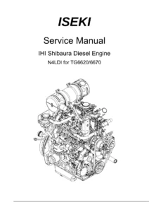Iseki Shibaura N4LDI Diesel Engine Service Manual for TG6620 TG6670 Tractor Repair