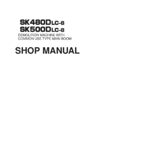 Kobelco SK480DLC-8 & SK500DLC-8 Demolition Machine Shop Manual – Section 61 Common Use Type Main Boom