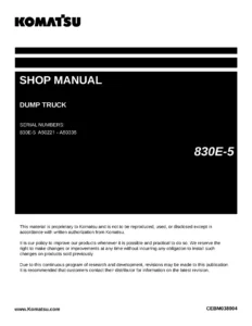 Komatsu 830E-5 Dump Truck Shop Manual CEBM038004 - S/N A50221-A50335 Full PDF Download