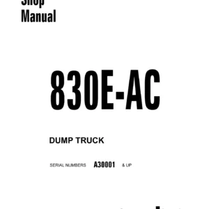 Komatsu 830E-AC Dump Truck Shop Manual CEBM016202 - Serial A30001 & Up PDF Download