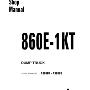 Komatsu 860E-1KT Dump Truck Shop Manual - Complete Service & Repair PDF