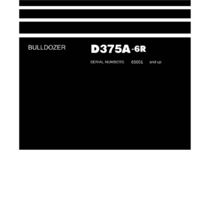 Komatsu D375A-6R Bulldozer Shop Manual SEN05214-01 – Complete PDF Service, Repair & Troubleshooting Guide for Serial 65001 and Up