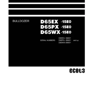 Komatsu D65EX-15E0 D65PX-15E0 D65WX-15E0 Bulldozer Shop Manual 2008 PDF Download