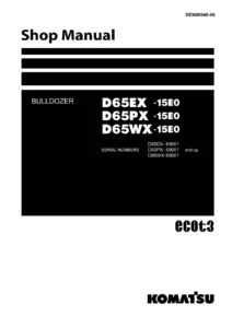 Komatsu D65EX-15E0 D65PX-15E0 D65WX-15E0 Bulldozer Shop Manual SEN00046-06 PDF Download