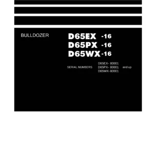Komatsu D65EX-16 D65PX-16 D65WX-16 Bulldozer Shop Manual SEN04887-09