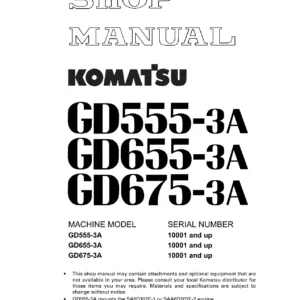 Komatsu GD555-3A GD655-3A GD675-3A Motor Grader Shop Manual PDF - SEBM021007 Download