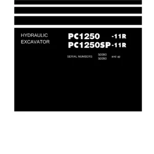 Komatsu PC1250-11R & PC1250SP-11R Hydraulic Excavator Shop Manual SEN06824-00 - PDF Download