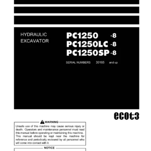 Komatsu PC1250-8 Series Hydraulic Excavator Operation & Maintenance Manual - PC1250-8 PC1250LC-8 PC1250SP-8