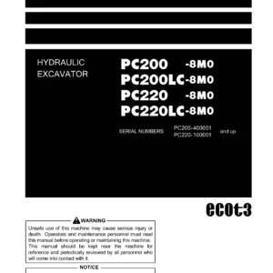 Komatsu PC200-8M0 PC200LC-8M0 PC220-8M0 PC220LC-8M0 Hydraulic Excavator Operation & Maintenance Manual - PEN00622-01