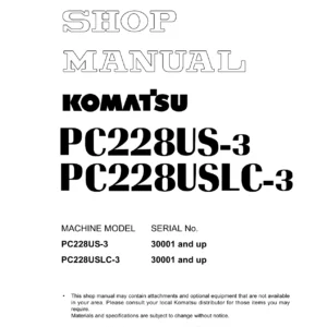 Komatsu PC228US-3 & PC228USLC-3 Shop Manual – Complete Excavator Service & Repair PDF (SEBM030501)