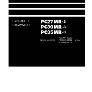 Komatsu PC27MR-3 PC30MR-3 PC35MR-3 Hydraulic Excavator Shop Manual SEN04063-07 PDF Download