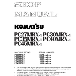 Komatsu PC27MRX-1 PC30MRX-1 PC35MRX-1 PC40MRX-1 PC45MRX-1 Shop Manual PDF